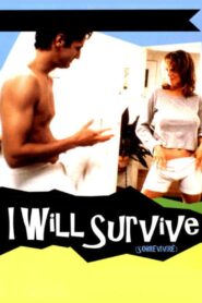 I Will Survive 1999 on netflix