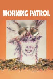 Morning Patrol 1987 on netflix