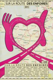 Les Enfoirés 2015 – Sur la route des Enfoirés 2015 on netflix