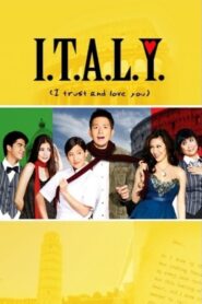 I.T.A.L.Y. (I Trust and Love You) 2008 on netflix