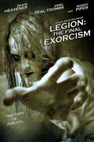 Legion : The Final Exorcism 2006 on netflix