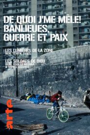 De Quoi J’Me Mêle ! Banlieues, Guerre Et Paix 1995 on netflix