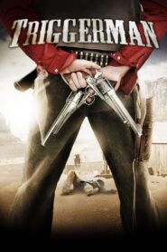 Doc West II : Triggerman 2009 on netflix