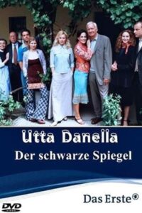 Utta Danella – Der schwarze Spiegel 2000 on netflix