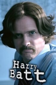 Harry Batt 2007 on netflix