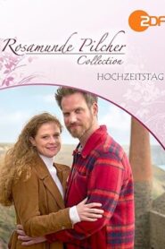 Rosamunde Pilcher: Hochzeitstag 2022 on netflix