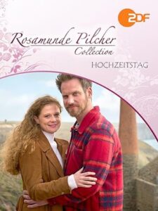 Rosamunde Pilcher: Hochzeitstag 2022 on netflix