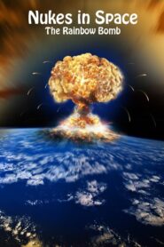 Nukes in Space 1999 on netflix
