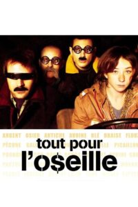 Tout pour l’o$eille 2004 on netflix