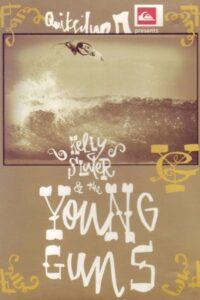 Kelly Slater & The Young Guns 2004 on netflix