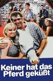 Keiner hat das Pferd geküsst 1980 on netflix