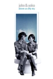 John & Yoko: Above Us Only Sky 2018 on netflix