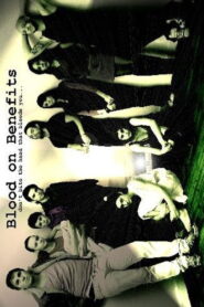 Blood on Benefits 2007 on netflix