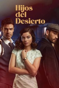 Hijos del desierto 2022 on netflix
