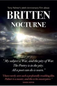 Britten: Nocturne 2013 on netflix