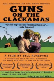 Guns on the Clackamas 1995 on netflix