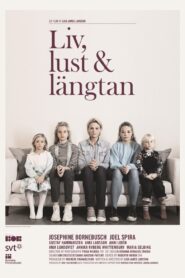 Life, Lust & Longing 2012 on netflix