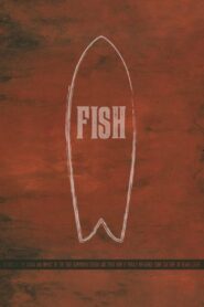Fish: The Surfboard Documentary 2016 on netflix