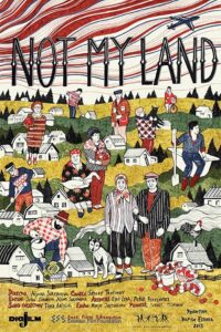 Not My Land 2013 on netflix