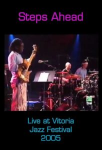 Steps Ahead: Live at Vitoria Jazz Festival 2005 on netflix
