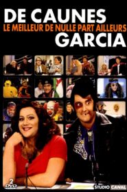 De Caunes-Garcia – Le meilleur de nulle part ailleurs 2004 on netflix