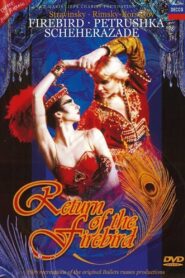 Return of the Firebird: The Firebird, Petrushka, Scheherazade 1997 on netflix