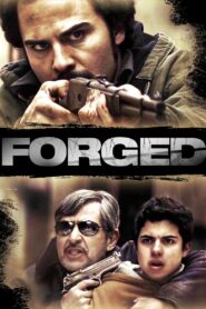 Forged 2010 on netflix