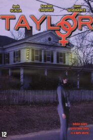 Taylor 2005 on netflix