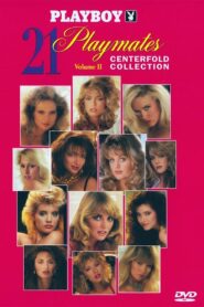 Playboy: 21 Playmates Centerfold Collection Volume II 1996 on netflix