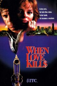 When Love Kills: The Seduction of John Hearn 1993 on netflix