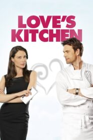 Love’s Kitchen 2011 on netflix