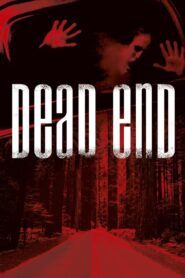 Dead End 2003 on netflix