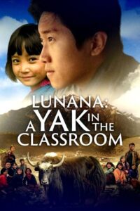 Lunana: A Yak in the Classroom 2019 on netflix