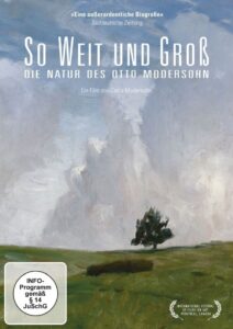 So Broad and Big: The Nature of Otto Modersohn 2016 on netflix