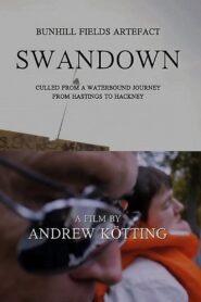 Bunhill Fields Artefact: Swandown – Culled from a Waterbound Journey from Hastings to Hackney 2012 on netflix