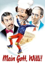 Oh My God, Willi! 1980 on netflix