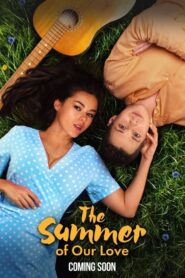 The Summer of Our Love 2024 on netflix