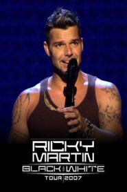 Ricky Martin: Live – Black and White Tour 2007 on netflix