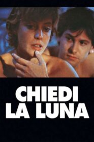 Ask for the Moon 1991 on netflix
