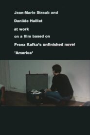 Jean-Marie Straub and Danièle Huillet at Work on a Film Based on Franz Kafka’s Amerika 1983 on netflix