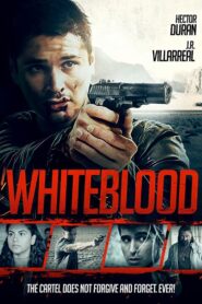 Whiteblood 2017 on netflix