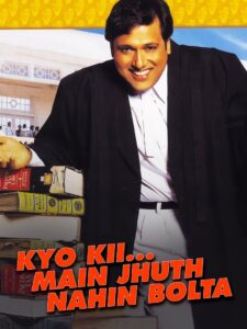 Kyo Kii… Main Jhuth Nahin Bolta 2001 on netflix