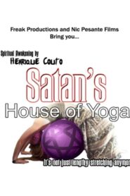 Satan’s House of Yoga 2005 on netflix