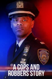A Cops and Robbers Story 2020 on netflix