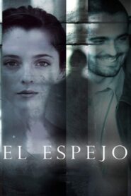 El espejo 2008 on netflix