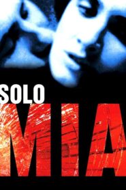 Solo mía 2001 on netflix