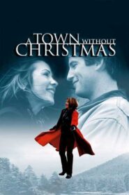 A Town Without Christmas 2001 on netflix