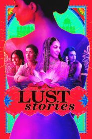 Lust Stories 2018 on netflix