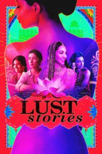 Lust Stories 2018 on netflix