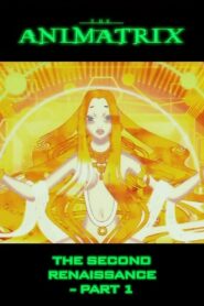 The Second Renaissance Part I 2003 on netflix